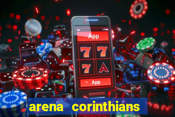 arena corinthians setores e fileiras